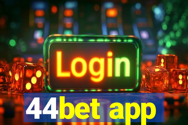 44bet app